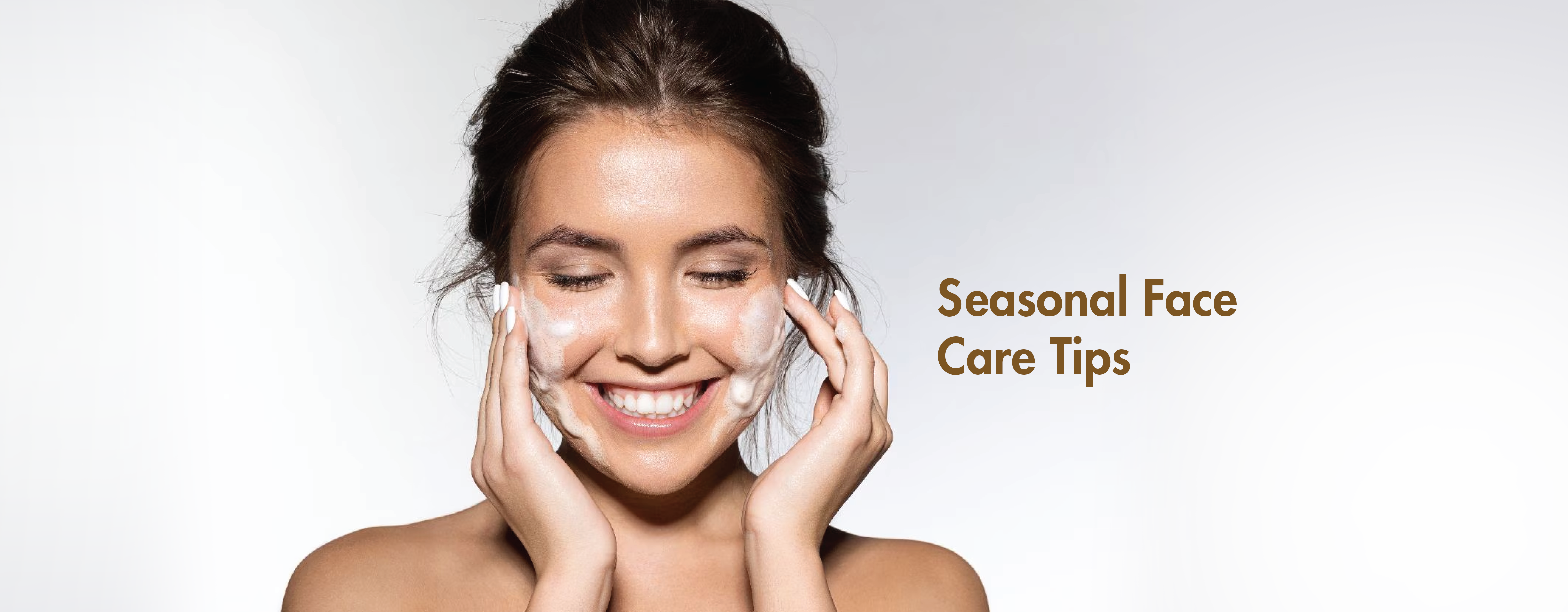 Seasonal Face Care Tips
